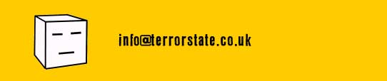 Email Terror info@terrorstate.co.uk